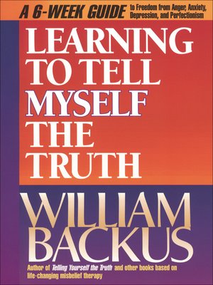 cover image of Learning to Tell Myself the Truth